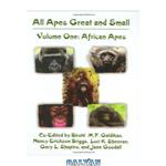 دانلود کتاب African Apes (All Apes Great and Small, Volume 1) (Developments in Primatology: Progress and Prospects)