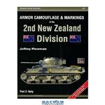 دانلود کتاب Armor Camouflage & Markings of the 2Nd New Zealand Division: Italy