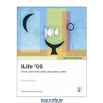 دانلود کتاب Apple Training Series iLife \\'06