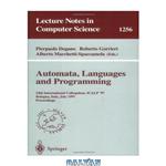 دانلود کتاب Automata, Languages and Programming: 24th International Colloquium, ICALP \\'97 Bologna, Italy, July 7–11, 1997 Proceedings
