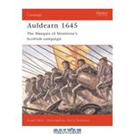 دانلود کتاب Auldearn 1645: The Marquis of Montrose\\'s Scottish campaign