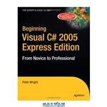 دانلود کتاب Beginning Visual C# 2005 Express Edition: From Novice to Professional from 