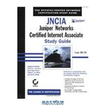 دانلود کتاب JNCIA: Juniper Networks Certified Internet Associate Study Guide (Exam JNO-201)