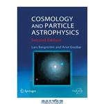 دانلود کتاب Cosmology and Particle Astrophysics (Springer Praxis Books Astronomy Planetary Sciences) 