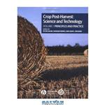 دانلود کتاب Crop post-harvest: science and technology