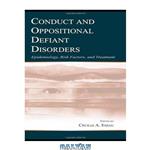 دانلود کتاب Conduct and Oppositional Defiant Disorders