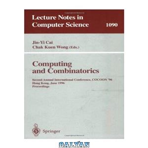 دانلود کتاب Computing and Combinatorics: Second Annual International Conference, COCOON \\'96 Hong Kong, June 17–19, 1996 Proceedings