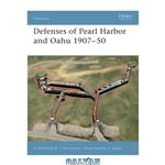 دانلود کتاب Defenses Of Pearl Harbor And Oahu 1907-50