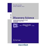 دانلود کتاب Discovery Science: 7th International Conference, DS 2004, Padova, Italy, October 2-5, 2004, Proceeindgs