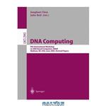 دانلود کتاب DNA Computing: 9th International Workshop on DNA Based Computers, DNA9, Madison, WI, USA, June 1-3, 2003. Revised Papers