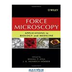 دانلود کتاب Force Microscopy Applications in Biology and Medicine