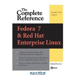 دانلود کتاب Fedora Core 7 & Red Hat Enterprise Linux The Complete Reference