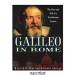دانلود کتاب Galileo in Rome: The Rise and Fall of a Troublesome Genius