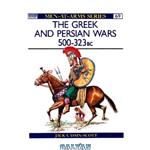 دانلود کتاب Greek And Persian Wars 500-323bc