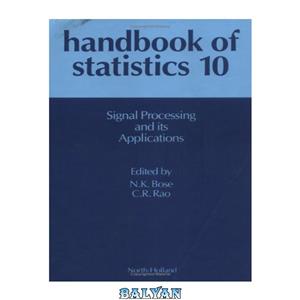 دانلود کتاب Handbook of Statistics 10: Signal Processing and its Applications 