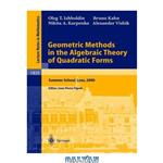 دانلود کتاب Geometric Methods in the Algebraic Theory of Quadratic Forms: Summer School, Lens, 2000 (English and French Edition)