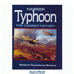 دانلود کتاب Hawker Typhoon: The Combat History