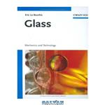 دانلود کتاب Glass: Mechanics and Technology