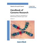 دانلود کتاب Handbook of Genome Research, Two Volume Set: Genomics, Proteomics, Metabolomics, Bioinformatics, Ethical and Legal Issues