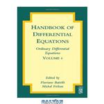 دانلود کتاب Handbook of differential equations. Ordinary differential equations. Vol.4