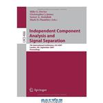 دانلود کتاب Independent Component Analysis and Signal Separation: 7th International Conference, ICA 2007, London, UK, September 9-12, 2007. Proceedings