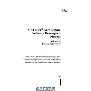 دانلود کتاب IA-32 Intel® Architecture Software Developer’s Manual. Volume 1: Basic Architecture 