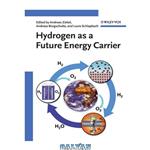 دانلود کتاب Hydrogen as a Future Energy Carrier