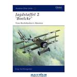 دانلود کتاب Jagdstaffel 2 ’Boelcke’ - Von Richthofen’s Mentor