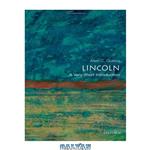 دانلود کتاب Lincoln. A Very Short Introduction