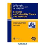 دانلود کتاب Lectures on probability theory and statistics: Ecole d\\'été de probabilités de Saint-Flour XXX, 2000