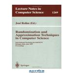 دانلود کتاب Randomization and Approximation Techniques in Computer Science: International Workshop RANDOM\\'97 Bologna, Italy, July 11–12, 1997 Proceedings