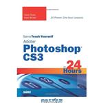 دانلود کتاب Sams Teach Yourself Adobe Photoshop CS3 in 24 Hours