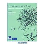 دانلود کتاب Taylor & Francis - Hydrogen as a Fuel - Learning from Nature