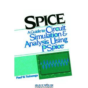 دانلود کتاب Spice A Guide To Circuit Simulation And Analysis Using Pspice