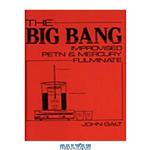 دانلود کتاب Big Bang: Improvised Petn And Mercury Fulminate