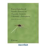 دانلود کتاب Encyclopedia of South American Aquatic Insects: Odonata - Anisoptera