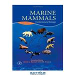 دانلود کتاب Marine Mammals - Evolutionary Biology