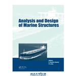 دانلود کتاب Analysis and Design of Marine Structures: including CD-ROM