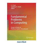 دانلود کتاب Fundamental Problems in Computing: Essays in Honor of Professor Daniel J. Rosenkrantz