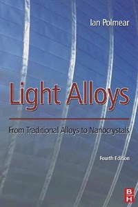 دانلود کتاب Light Alloys: From Traditional Alloys to Nanocrystals