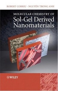 دانلود کتاب Molecular Chemistry of Sol-Gel Derived Nanomaterials