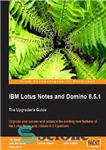 دانلود کتاب IBM Lotus Notes and Domino 8.5.1