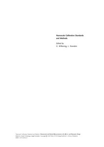 دانلود کتاب Nanoscale Calibration Standards and Methods: Dimensional and Related Measurements in the Micro- and Nanometer Range
