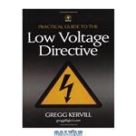 دانلود کتاب Practical guide to the low voltage directive