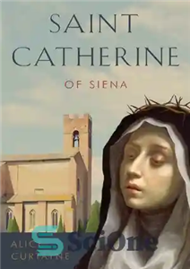 دانلود کتاب Saint Catherine of Siena – سنت کاترین سینا