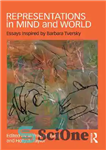 دانلود کتاب Representations in Mind and World: Essays Inspired by Barbara Tversky – بازنمایی در ذهن و جهان: مقالاتی با...