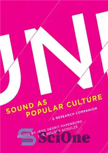 دانلود کتاب Sound as Popular Culture A Research Companion صدا به عنوان فرهنگ عامه پسند یک همراه تحقیق 