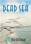 دانلود کتاب The Dead Sea and the Jordan River – دریای مرده و رود اردن