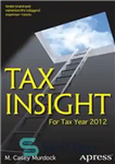دانلود کتاب Tax Insight: For Tax Year 2012 – بینش مالیاتی: برای سال مالیاتی 2012