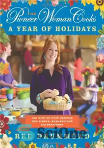 دانلود کتاب The Pioneer Woman Cooks A Year of Holidays 140 Step by Recipes for Simple Scrumptious Celebrations زن پیشگام 